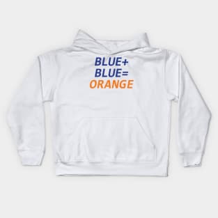 Blue + Blue = Orange Kids Hoodie